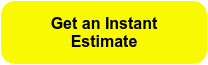 Get an Instant Estimate